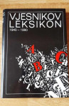 VJESNIKOV LEKSIKON  1940-1990 g.