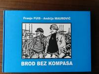 Brod bez kompasa - Andrija Maurović