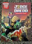 Judge Dredd: Democracy Now