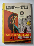 Lunov magnus strip 21, Akt nasilja, Zagor