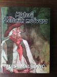 Misterij Zelenih močvara - Andrija Maurović