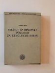 Jaroslav Šidak : Studije iz Hrvatske povijesti za revolucije(1848-49.)