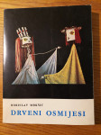 Drveni OSMIJESI - Eseji iz povijesti i teorije LUTKARSTVA - B. MRKŠIĆ