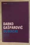Gašparović,Darko :Dubinski rez - kroz hrvatsku dramu 20.stoljeća