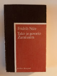 Frdrih Niče (Friedrich Nietzsche) : Tako je govorio Zaratustra