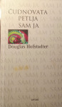 Hofstadter, Douglas: ČUDNOVATA PETLJA SAM JA