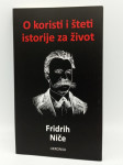 O koristi i šteti istorije za život