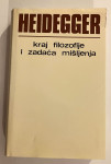 Martin Heidegger - Kraj filozofije i zadaća mišljenja