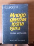 Mnogo glasova jedna vjera, TEOLOGIJA nOVOGA ZAVJETAFELIX POESCH,