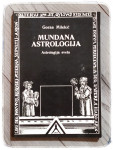 MUNDANA ASTROLOGIJA Goran Milekić