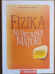 Fizika na državnoj maturi - priručnik