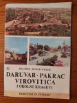 Daruvar - PAKRAC - Virovitica i okolni krajevi / Balaško&KUZLE&Stanić