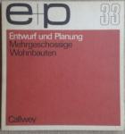 e+p 33 Entwurf und Planung. Mehrgeschossige Wohnbauten