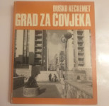 Grad za čovjeka