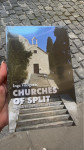 Vilogorac-Brčić Inga CHURCHES OF SPLIT: a guide to architectural herit