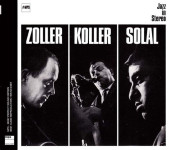 Attila Zoller, Hans Koller & Martial Solal - Zoller Koller Solal