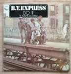 B.T. Express – Do It ('Til You're Satisfied)