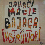 Bajaga & Instruktori ‎– Jahači Magle - LP