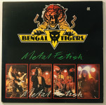 Bengal Tigers ‎– Metal Fetish (1984) Britankso izdanje