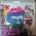 Curtis Mayfield - Back to the World