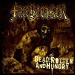 Facebreaker – Dead, Rotten And Hungry