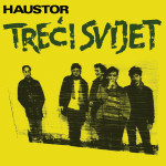 Haustor - Treći Svijet (Yug,EX/EX)