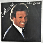 Julio Iglesias – Raices