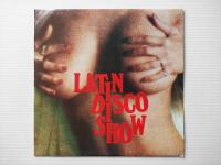 LP • Various Artists - Latin Disco Show