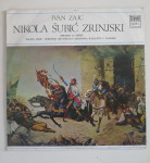 Nikola Šubić Zrinjski, Ivan Zajc