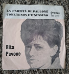 Rita Pavone – La Partita Di Pallone / Come Te Non C'È Nessuno