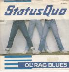 STATUS QUO OL' RAG BLUES / STAY THE NIGHT SINGL GRAMOFONSKA PLOČA