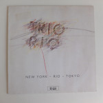 Trio Rio – New York - Rio - Tokyo, German Press