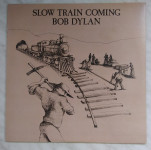 Vinyl LP Bob Dylan ‎– Slow Train Coming