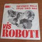 Vis ROBOTI, Djevojko mala",Svud oko nas"