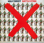 WILD TURKEY - Battle Hymn