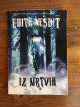 Edith Nesbit - Iz mrtvih