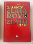 August Šenoa: Zlatarovo zlato