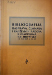 BIBLIOGRAFIJA RASPRAVA ČLANAKA I KNJIŽEVNIH RADOVA U ČASOPISIMA 1947