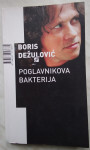 Boris Dežulović  Poglavnikova bakterija