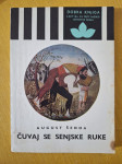 Čuvaj se senjske ruke - August Šenoa