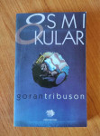 Goran Tribuson - Osmi okular