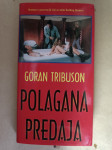 Goran Tribuson: Polagana predaja