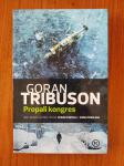 Goran Tribuson - Propali kongres