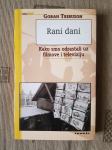 Goran Tribuson: Rani dani