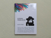 Goran Tribuson: Siva zona