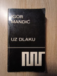 Igor Mandić: Uz dlaku (književne kritike : 1965-70)