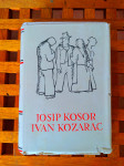 JOSIP KOSOR IVAN KOZARAC PET STOLJEĆA HRVATSKE KNJIŽEVNOSTI