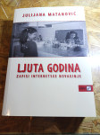 Julijana Matanović: Ljuta Godina