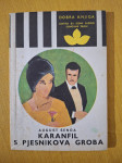 Karanfil s pjesnikova groba - August Šenoa