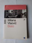 Milana Vlaović: Blato